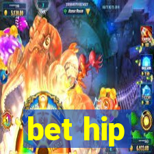 bet hip